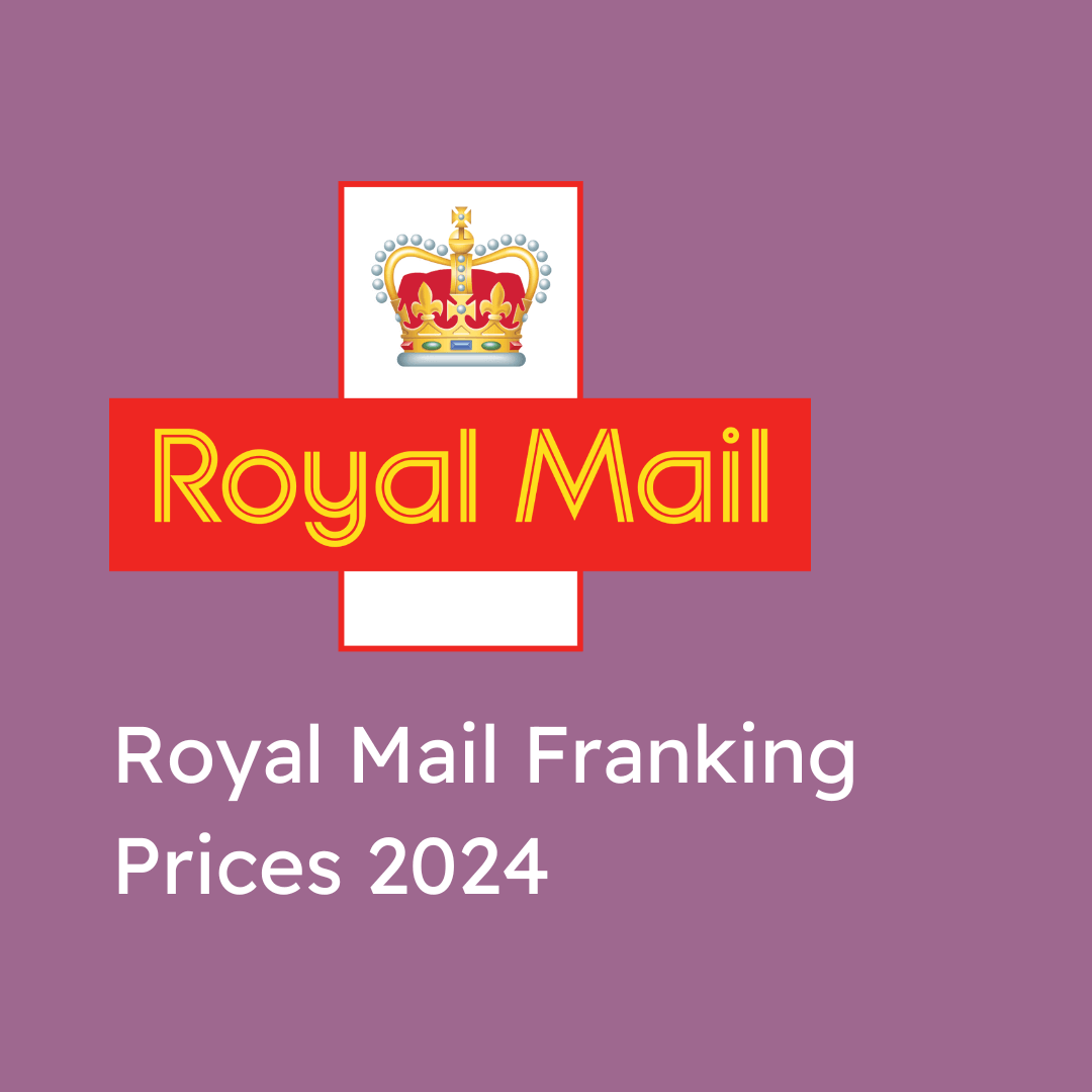 Royal Mail Franking Postage Rates 2024