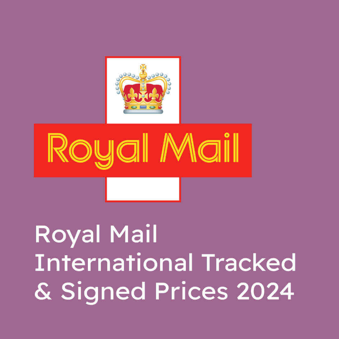 Royal Mail International Tracked & Signed Prices 2024